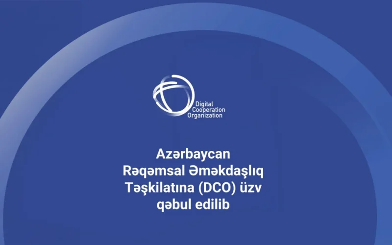 Azərbaycan Rəqəmsal Əməkdaşlıq Təşkilatının tamhüquqlu üzvü olub